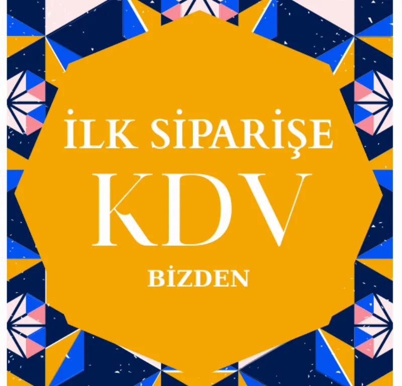 İlk Siparişe KDV Bizden